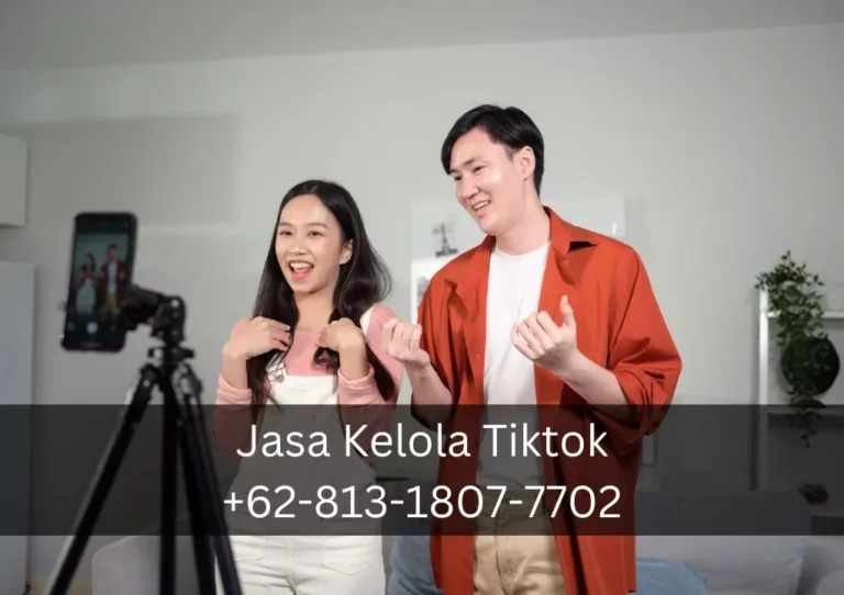Meningkatkan Engagement dengan Jasa Kelola TikTok Terbaik