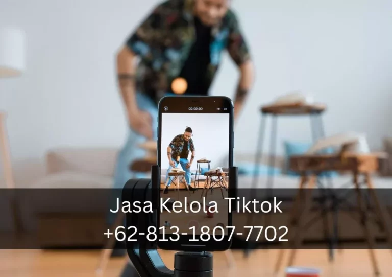 Panduan Memilih Jasa Kelola TikTok Terbaik dan Terjangkau